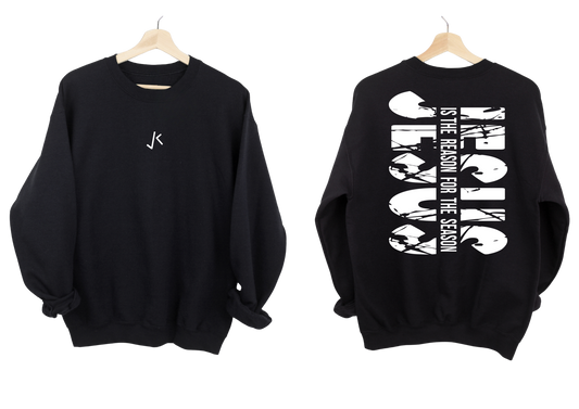 JESUS IS THE REASON FOR THE SEASON - SWEATER